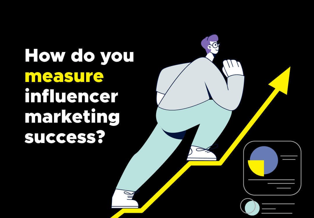 Top 10 Influencer Marketing KPIs